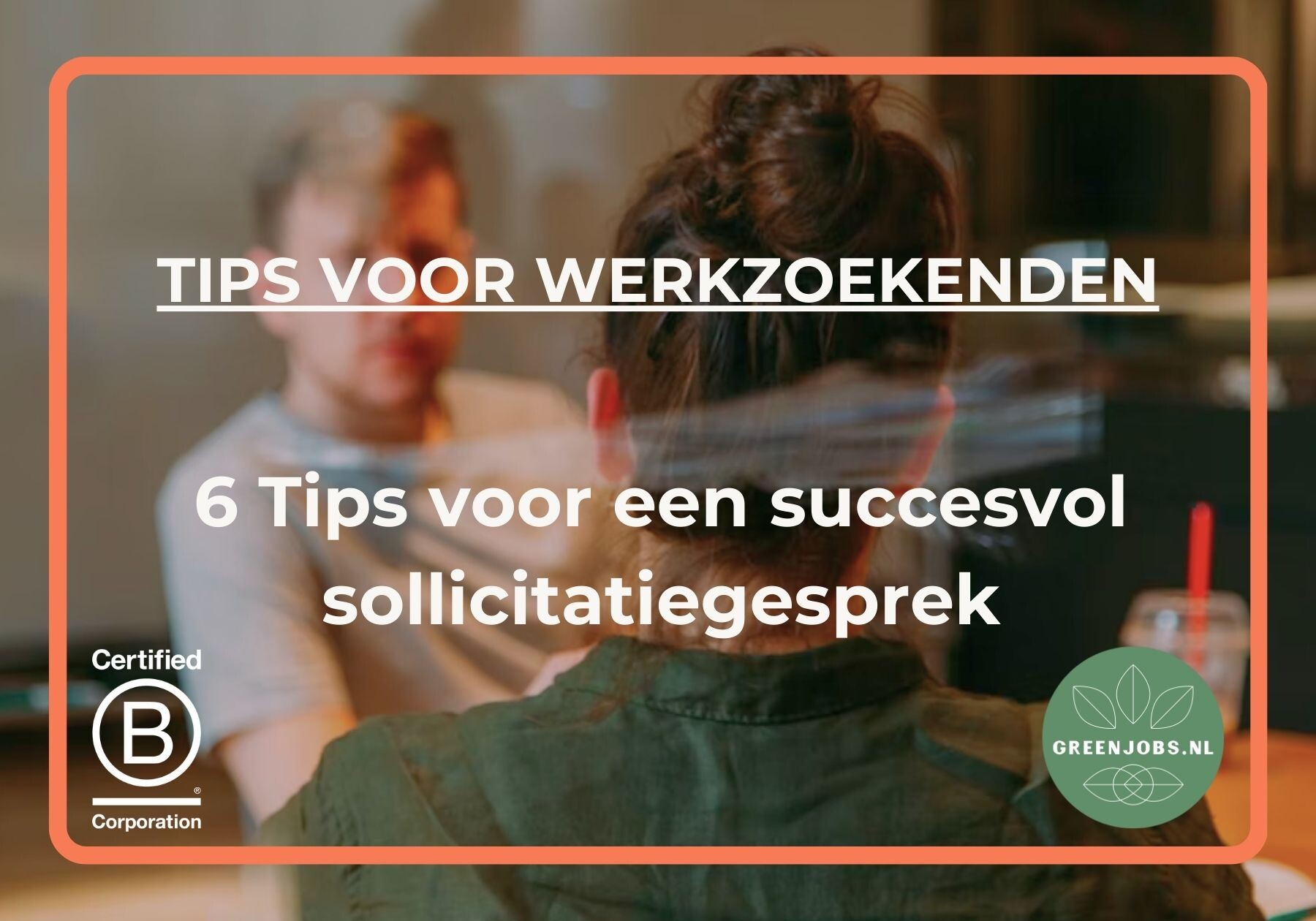 sollicitatiegesprek tips